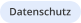 Datenschutz